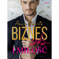 Biznes, seks i miłość – opowiadanie erotyczne