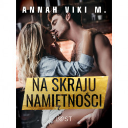 Na skraju namiętności – opowiadanie erotyczne