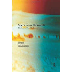 Speculative Research: The Lure of Possible Futures