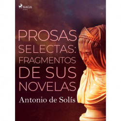 Prosas selectas: fragmentos de sus novelas