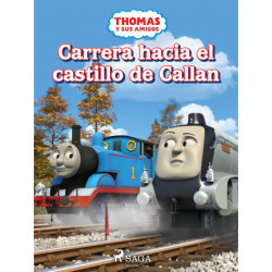 Thomas y sus amigos - Carrera hacia el castillo de Callan