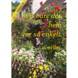 Hvis bare det hele var så enkelt