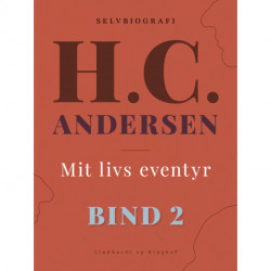 Mit livs eventyr. Bind 2