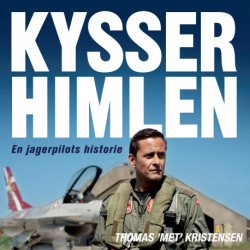 Kysser himlen: En jagerpilots historie