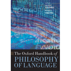 The Oxford Handbook of Philosophy of Language