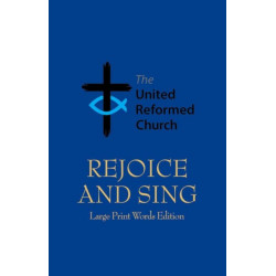 Rejoice and Sing: Hardback