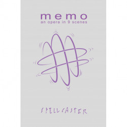 memo: an opera in 9 scenes