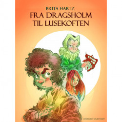 Fra Dragsholm til Lusekoften