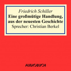 Eine großmütige Handlung