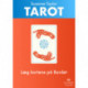 TAROT  – Læg kortene på bordet