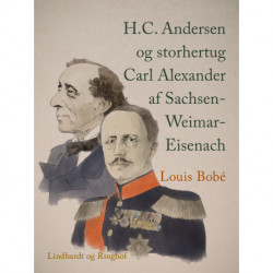 H.C. Andersen og storhertug Carl Alexander af Sachsen-Weimar-Eisenach