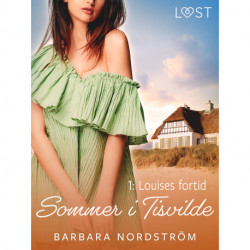 Sommer i Tisvilde 1: Louises fortid