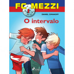 FC Mezzi 1: O intervalo