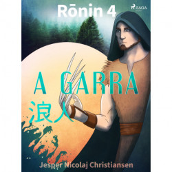 Ronin 4 - A garra