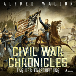 CIVIL WAR CHRONICLES - Tag der Entscheidung