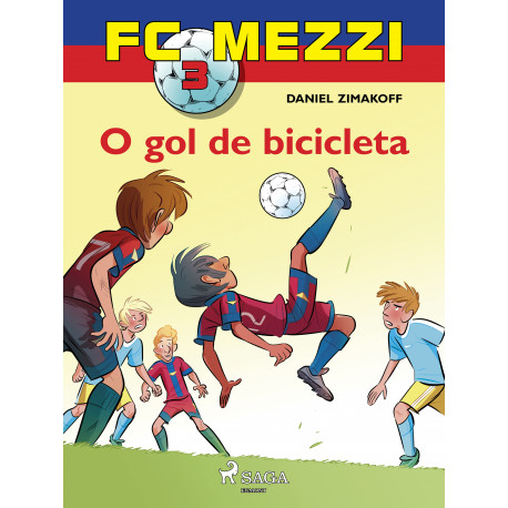 FC Mezzi 3: O gol de bicicleta