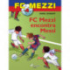 FC Mezzi 4: FC Mezzi encontra Messi