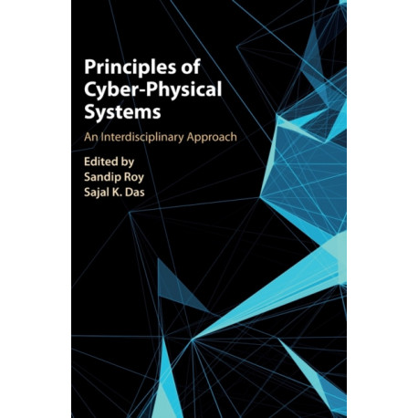 Principles of Cyber-Physical Systems: An Interdisciplinary Approach