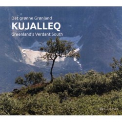 Kujalleq: Det grønne Grønland • Greenland’s Verdant South