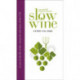 Slow Wine Guide USA