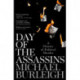 Day of the Assassins: A History of Political Murder