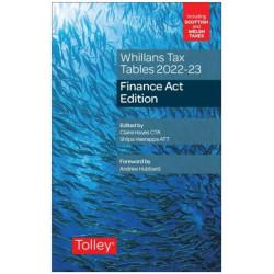 Whillans's Tax Tables 2022-23 (Finance Act edition)