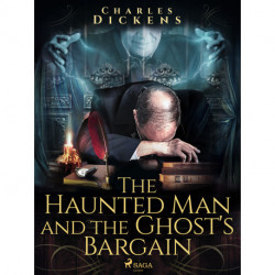 The Haunted Man and the Ghost's Bargain