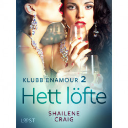 Klubb Enamour 2: Hett löfte - erotisk novell