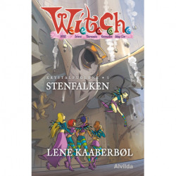 W.I.T.C.H. - Krystalfuglene 1: Stenfalken