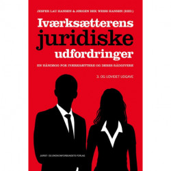 Iværksætterens juridiske udfordringer: En håndbog for iværksættere og deres rådgivere