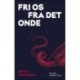 Fri os fra det onde