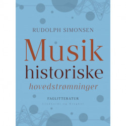 Musikhistoriske hovedstrømninger