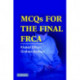 MCQs for the Final FRCA
