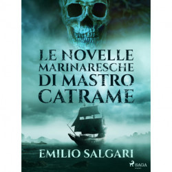 Le novelle marinaresche di mastro Catrame
