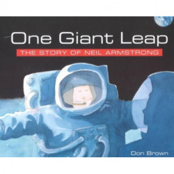 One Giant Leap: The Story of Neil Armstrong