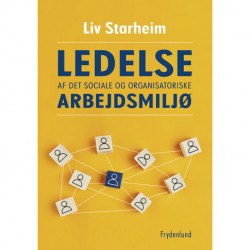 Ledelse af det sociale og organisatoriske arbejdsmiljø