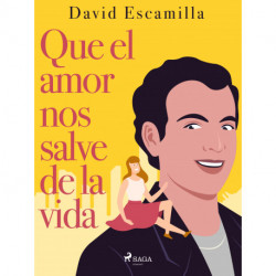 Que el amor nos salve de la vida