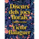 Discurs dels jocs florals i altres textos