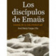Los discípulos de Emaüs (novela de la vida intelectual)
