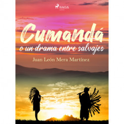 Cumandá o un drama entre salvajes