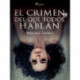 El crimen del que todos hablan
