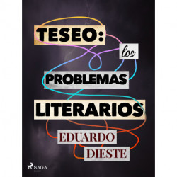 Teseo: Los problemas literarios