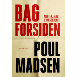 Bag forsiden: Medier, magt & Messershit