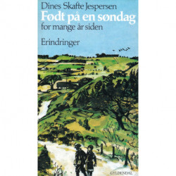 Født på en søndag for mange år siden