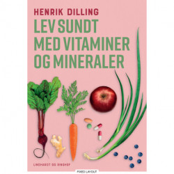 Lev sundt - med vitaminer og mineraler