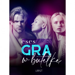 Gra w butelkę – opowiadanie erotyczne