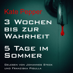 3 Wochen bis zur Wahrheit / 5 Tage im Sommer