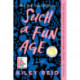Such a Fun Age: Reese's Book Club: Reese's Book Club (A Novel)