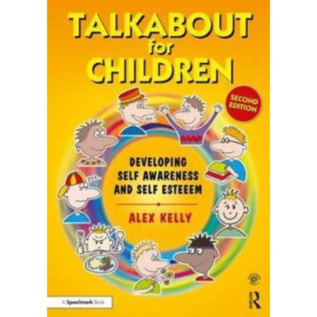 Talkabout for Children 1: Developing Self-Awareness and Self-Esteem