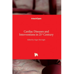 Cardiac Diseases and Interventions in 21st Century